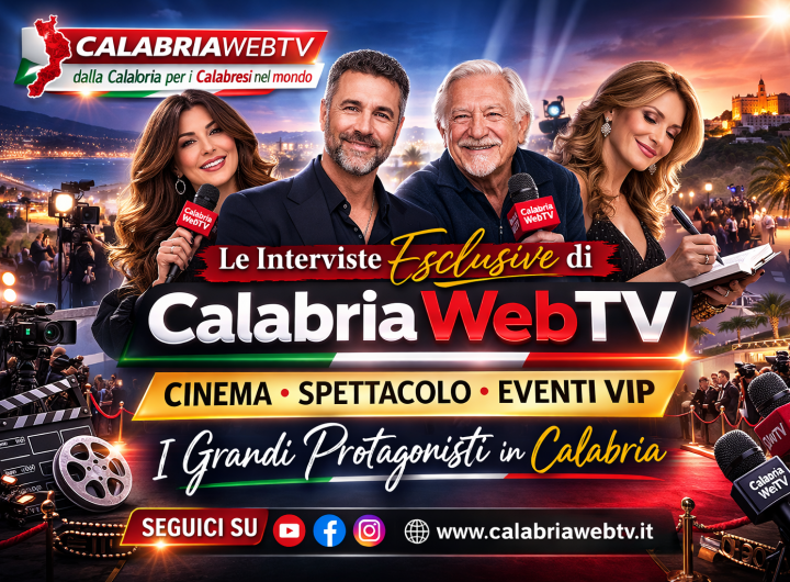 Interviste VIP CalabriaWebTV cinema spettacolo eventi Calabria
